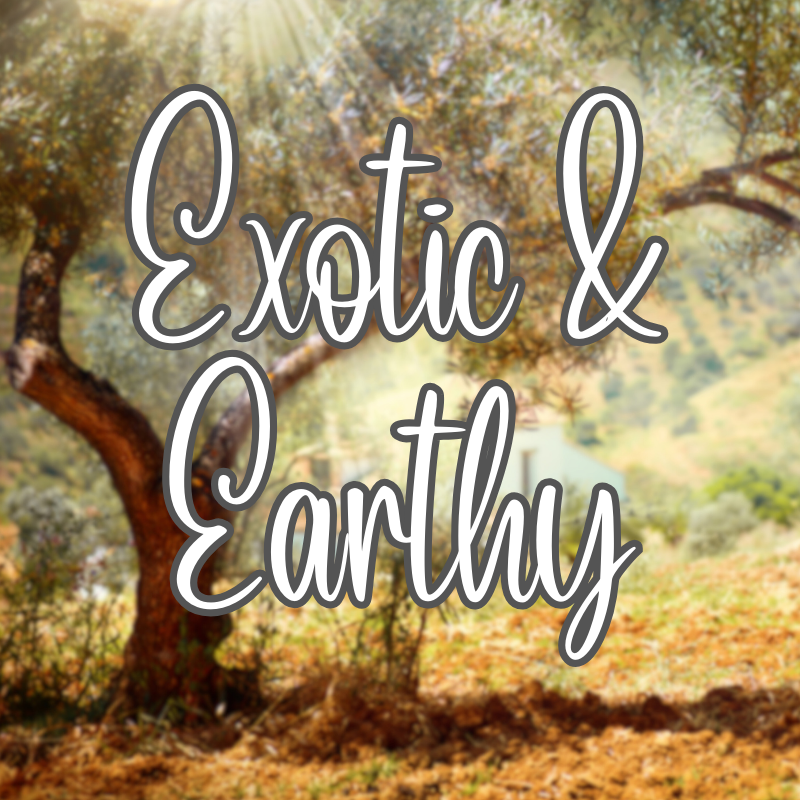 Exotic & Earthy